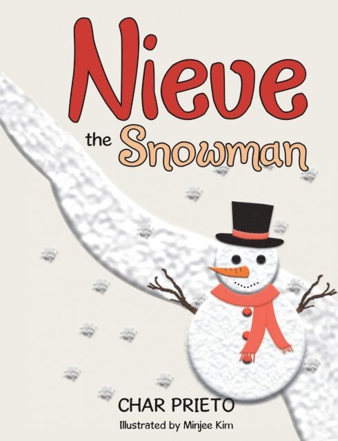 Char Prieto - Nieve the Snowman, E-bok