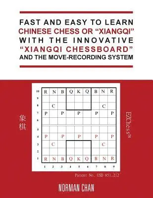 Norman Chan - Fast and Easy to Learn Chinese Chess or "Xiangqi" with the Innovative "Xiangqi Chessboard" and the Move-Recording System, Häftad. Tillgänglighet: Lägg i varukorg