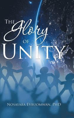 Nosayaba Evbuomwan - Glory of Unity, Inbunden. Tillgänglighet: Lägg i varukorg