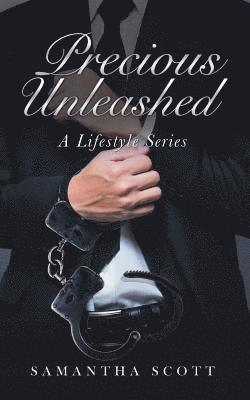 Samantha Scott - Precious Unleashed, Häftad. Tillgänglighet: Lägg i varukorg