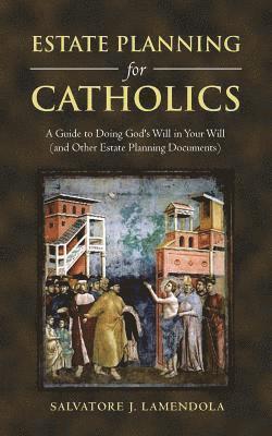 Estate Planning for Catholics