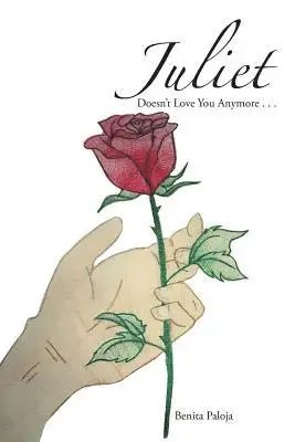 Benita Paloja - Juliet Doesn'T Love You Anymore . . ., Häftad. Tillgänglighet: Lägg i varukorg