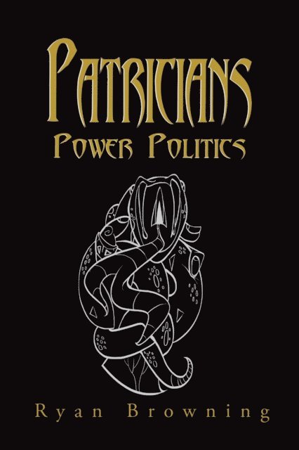 Ryan Browning - Patricians, E-bok
