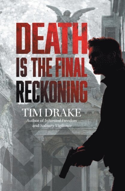 Tim Drake - Death Is the Final Reckoning, E-bok