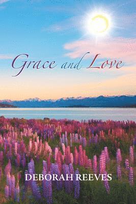 Deborah Reeves - Grace and Love, Häftad