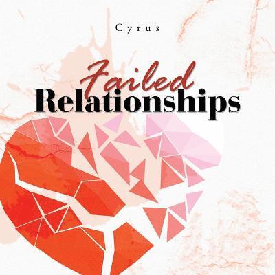 Cyrus - Failed Relationships, Häftad