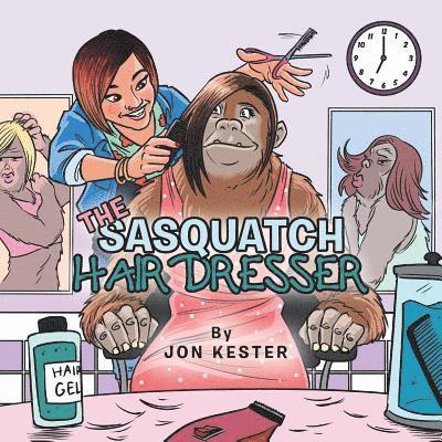 Jon Kester - Sasquatch Hairdresser, Häftad