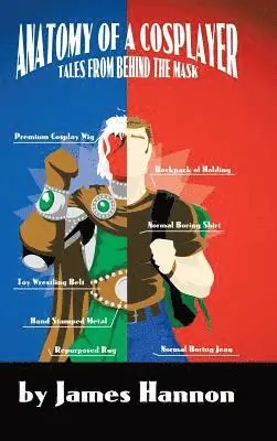 James Hannon - Anatomy of a Cosplayer, Inbunden. Tillgänglighet: Lägg i varukorg