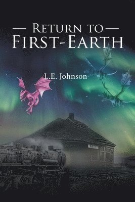 L E Johnson - Return to First-Earth, Häftad. Tillgänglighet: Lägg i varukorg