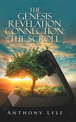 Anthony Lyle - Genesis Revelation Connection, Inbunden