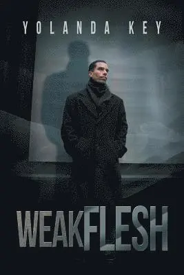 Yolanda Key - Weak Flesh, Häftad. Tillgänglighet: Lägg i varukorg