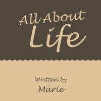 Marie - All About Life, Häftad