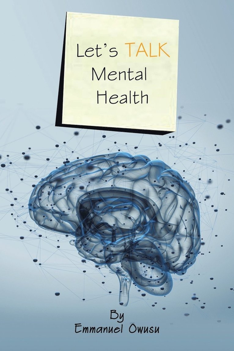 Emmanuel Owusu - Let's Talk Mental Health, Häftad. Tillgänglighet: Lägg i varukorg