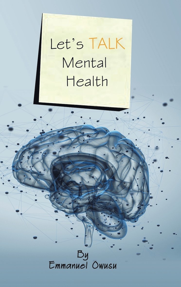 Emmanuel Owusu - Let's Talk Mental Health, Inbunden. Tillgänglighet: Lägg i varukorg