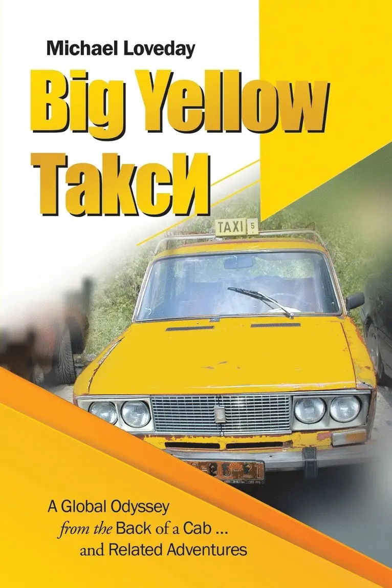 Michael Loveday - Big Yellow ТakcИ, Häftad. Tillgänglighet: Lägg i varukorg