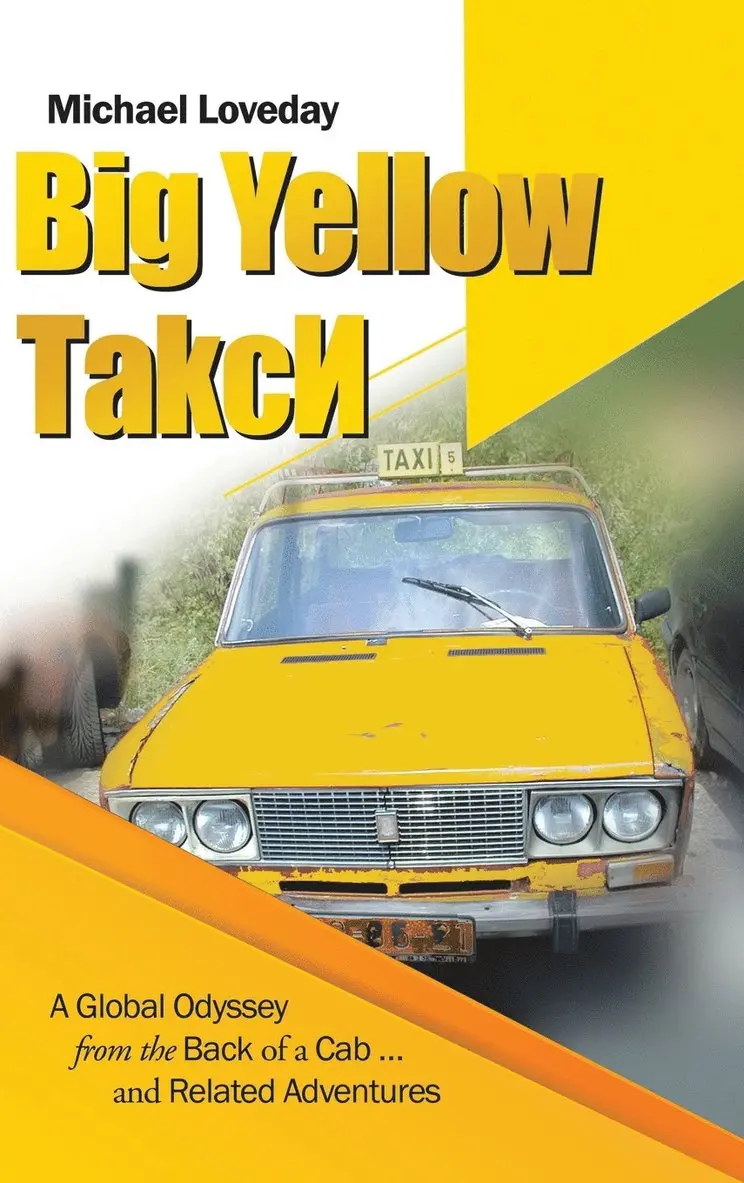 Michael Loveday - Big Yellow ТakcИ, Inbunden. Tillgänglighet: Lägg i varukorg
