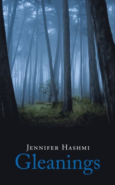 Jennifer Hashmi - Gleanings, E-bok