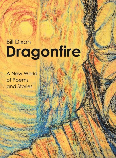 Bill Dixon - Dragonfire, E-bok