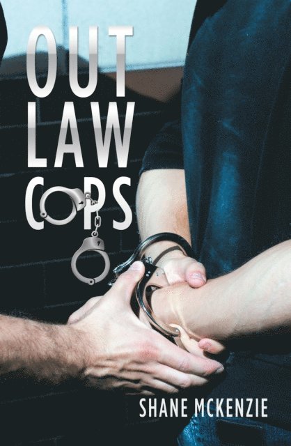 Shane Mckenzie - Out Law Cops, E-bok