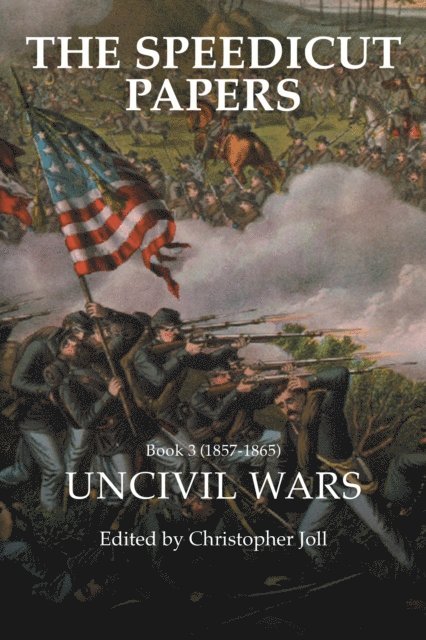 Christopher Joll - Speedicut Papers Book 3 (1857-1865), E-bok