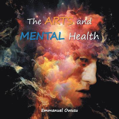 Emmanuel Owusu - Arts and Mental Health, Häftad. Tillgänglighet: Lägg i varukorg
