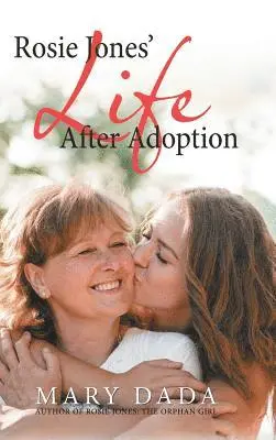 Mary Dada - Rosie Jones' Life After Adoption, Inbunden. Tillgänglighet: Lägg i varukorg
