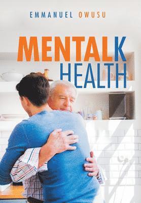 Emmanuel Owusu - Mentalk Health, Inbunden. Tillgänglighet: Lägg i varukorg