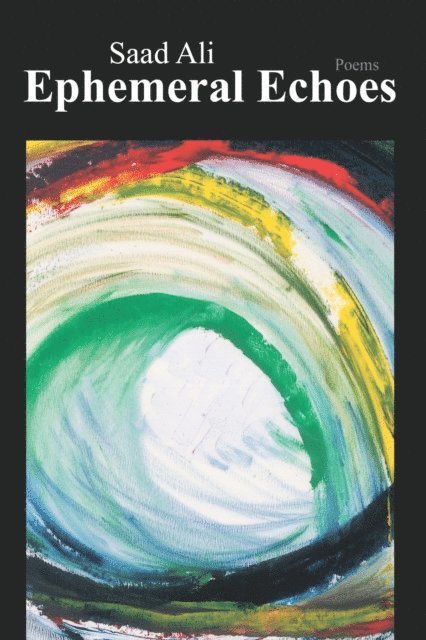 Saad Ali - Ephemeral Echoes, E-bok