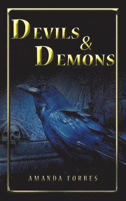 Amanda Jayne Forbes - Devils & Demons, Häftad. Tillgänglighet: Lägg i varukorg