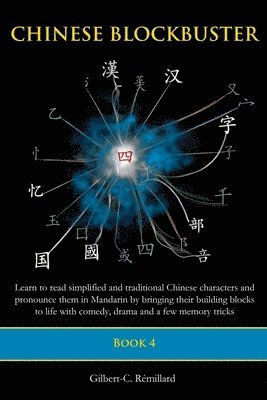 Gilbert C Remillard - Chinese Blockbuster 4, Häftad. Tillgänglighet: Lägg i varukorg