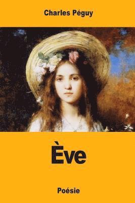 Charles Péguy - Ève, Häftad