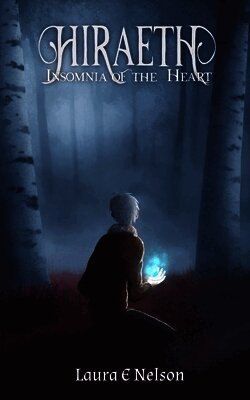 Laura E. Nelson - Insomnia of the Heart: Hiraeth, Häftad