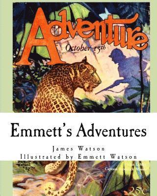 James W. Watson - Emmett's Adventures, Häftad. Tillgänglighet: Lägg i varukorg