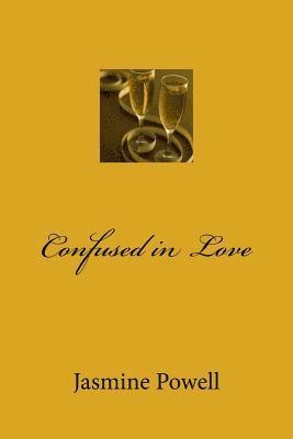 Jasmine Powell - Confused in Love, Häftad