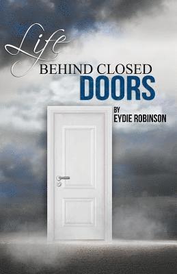 Eydie Robinson - Life Behind Closed Doors, Häftad. Tillgänglighet: Lägg i varukorg