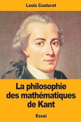 Louis Couturat - La philosophie des mathématiques de Kant, Häftad. Tillgänglighet: Lägg i varukorg