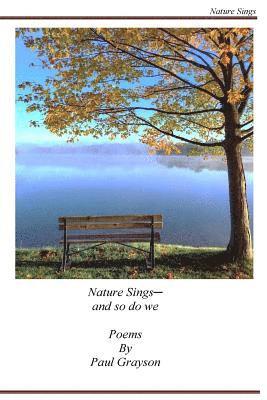 Paul Grayson - Nature Sings: And So Do We, Häftad. Tillgänglighet: Lägg i varukorg