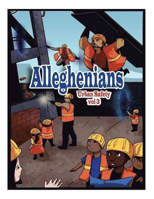 Alleghenians: Urban Safety 3