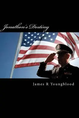James R. Youngblood - Jonathon's Destiny, Häftad. Tillgänglighet: Lägg i varukorg