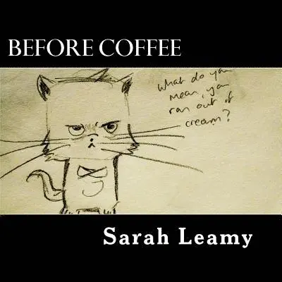 Sarah Leamy - Before Coffee: A comic book, Häftad. Tillgänglighet: Lägg i varukorg