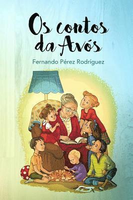 Fernando Pérez Rodríguez - Os contos da avó, Häftad. Tillgänglighet: Lägg i varukorg
