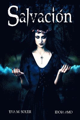 Idoia Amo, Eva M. Soler - Salvación, Häftad. Tillgänglighet: Lägg i varukorg