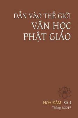 Tac Gia Nhieu, Phap Nhuan - Hoa Dam 4 - Dan Vao the Gioi Van Hoc Phat Giao, Häftad. Tillgänglighet: Lägg i varukorg
