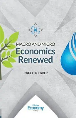 Bruce Koerber - Macro and Micro Economics Renewed, Häftad. Tillgänglighet: Lägg i varukorg
