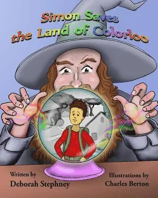 Deborah Stephney - Simon Saves the Land of Colorloo, Häftad. Tillgänglighet: Lägg i varukorg