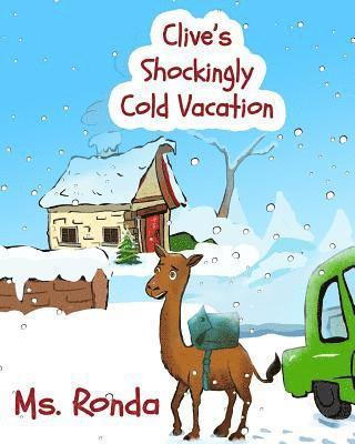 Ronda Nuñez - Clive's Shockingly Cold Vacation, Häftad. Tillgänglighet: Lägg i varukorg