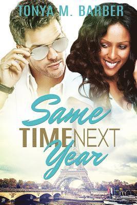 Tonya M. Barber, Ebony McMillan - Same Time Next Year, Häftad