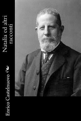Enrico Castelnuovo - Natalìa ed altri racconti, Häftad. Tillgänglighet: Lägg i varukorg
