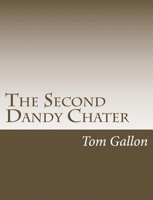 Tom Gallon - The Second Dandy Chater, Häftad. Tillgänglighet: Lägg i varukorg