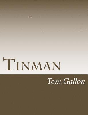 Tom Gallon - Tinman, Häftad. Tillgänglighet: Lägg i varukorg